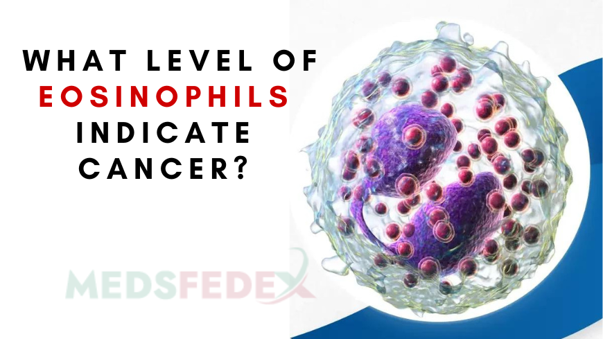 What level of eosinophils indicate cancer